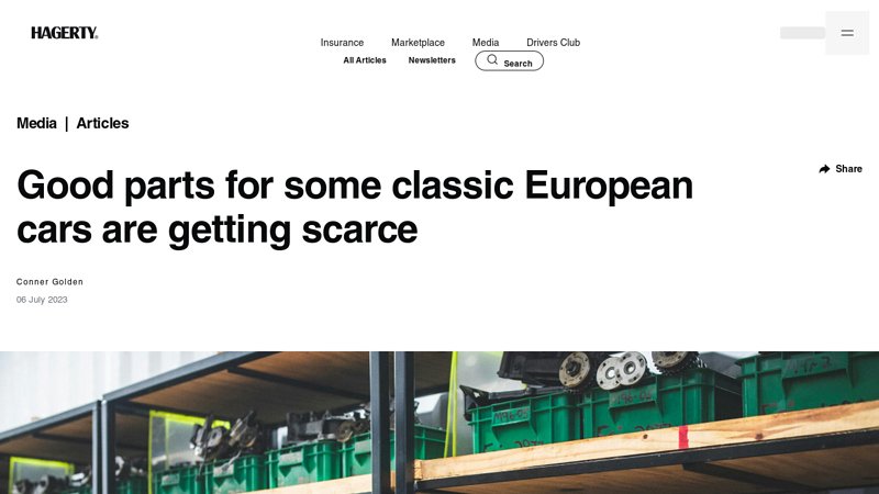 Good parts for some classic European cars are getting scarce parts galore car parts